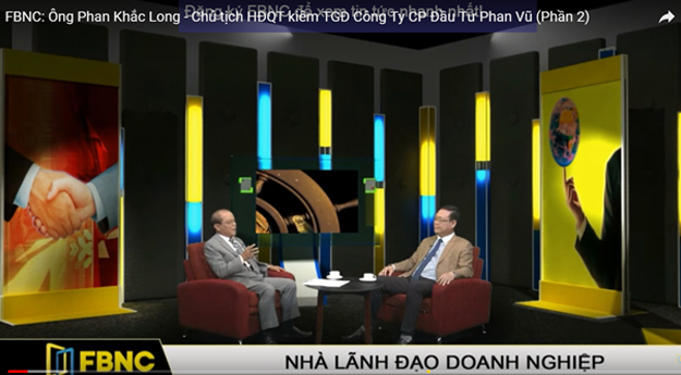 Mr. Phan Khac Long - Chairman on FBNC Chanel